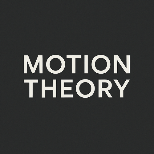 Motion Theory